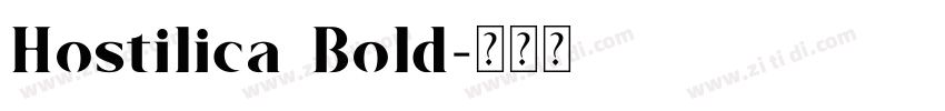 Hostilica Bold字体转换